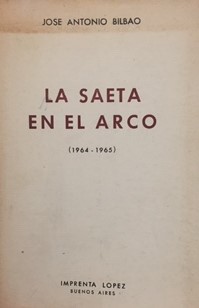 La saeta en el arco
